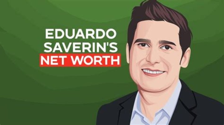 Eduardo Saverin Net Worth