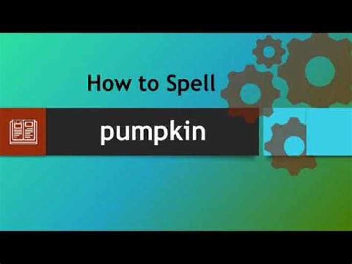 How to spell pumpkin
