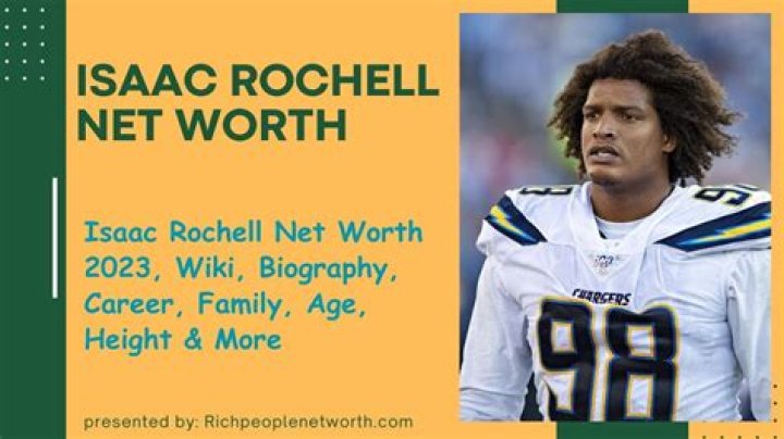 Isaac Rochell Net Worth, Wife, Career, Family, Bio, Wiki, Income, Facts