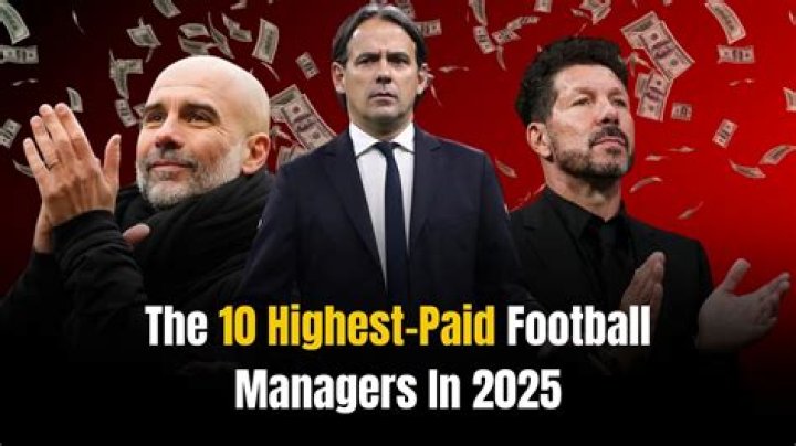 Top 10 Highest-Paid Football Managers (Updated 2022)
